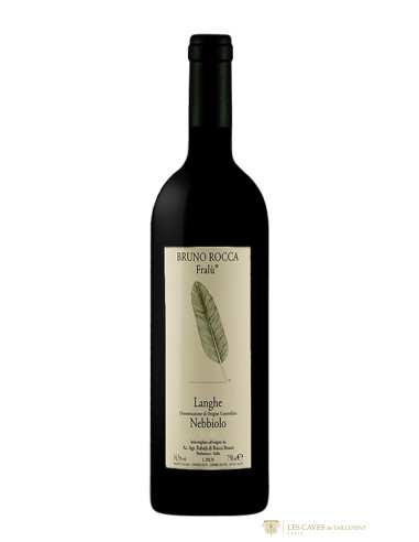 Bruno Rocca Nebbiolo Fralù 2021 - Les Caves de Taillevent