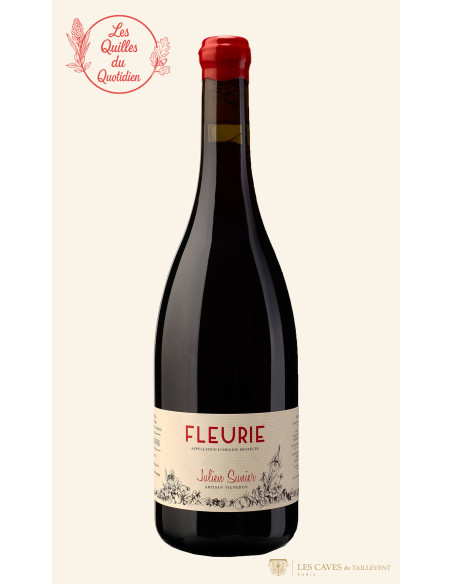 Julien Sunier Fleurie 2022 - Les Caves de Taillevent